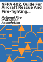NFPA_402__guide_for_aircraft_rescue_and_fire-fighting_operations