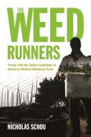 The_weed_runners