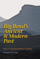 Big_Bend_s_ancient_and_modern_past