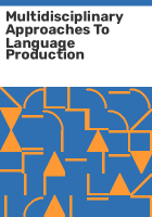Multidisciplinary_approaches_to_language_production
