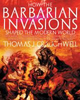 How_the_barbarian_invasions_shaped_the_modern_world