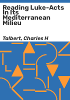 Reading_Luke-Acts_in_its_Mediterranean_milieu