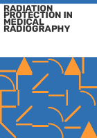 RADIATION_PROTECTION_IN_MEDICAL_RADIOGRAPHY