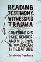 Reading_testimony__witnessing_trauma