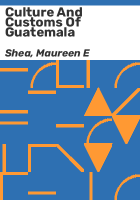 Culture_and_customs_of_Guatemala