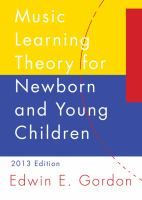 A_music_learning_theory_for_newborn_and_young_children