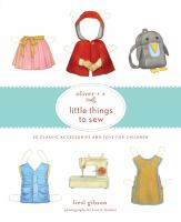 Oliver___S_little_things_to_sew