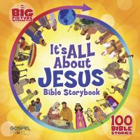 It_s_all_about_Jesus_Bible_storybook