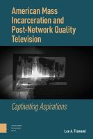 American_Mass_Incarceration_and_Post-Network_Quality_Television