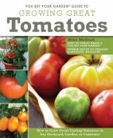 You_bet_your_garden_guide_to_growing_great_tomatoes