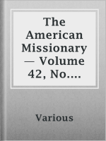 The_American_Missionary_____Volume_42__No__03__March__1888