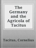 The_Germany_and_the_Agricola_of_Tacitus