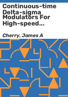 Continuous-time_delta-sigma_modulators_for_high-speed_A_D__conversion