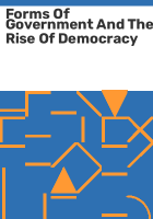 Forms_of_government_and_the_rise_of_democracy