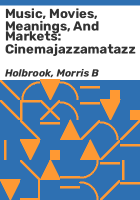 Music__movies__meanings__and_markets