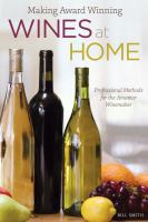 Making_award_winning_wines_at_home
