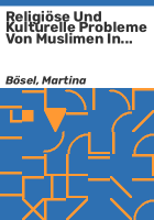 Religio__se_und_kulturelle_Probleme_von_Muslimen_in_Deutschland