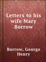 Letters_to_his_wife_Mary_Borrow