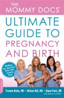 The_mommy_docs__ultimate_guide_to_pregnancy_and_birth