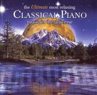 The_ultimate_most_relaxing_classical_piano_music_in_the_universe