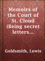 Memoirs_of_the_Court_of_St__Cloud__Being_secret_letters_from_a_gentleman_at_Paris_to_a_nobleman_in_London______Volume_4