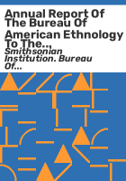 Annual_report_of_the_Bureau_of_American_Ethnology_to_the_Secretary_of_the_Smithsonian_Institution