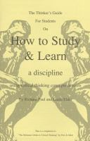 A_miniature_guide_for_students_on_how_to_study___learn_a_discipline_using_critical_concepts___tools