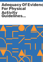 Adequacy_of_evidence_for_physical_activity_guidelines_development