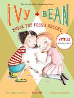 Ivy_and_Bean_Break_the_Fossil_Record__Book_3