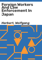 Foreign_workers_and_law_enforcement_in_Japan
