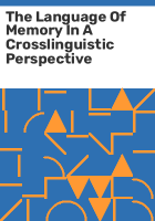 The_language_of_memory_in_a_crosslinguistic_perspective