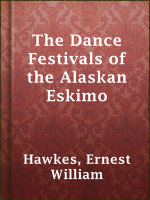 The_Dance_Festivals_of_the_Alaskan_Eskimo