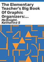 The_elementary_teacher_s_big_book_of_graphic_organizers