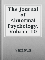 The_Journal_of_Abnormal_Psychology__Volume_10