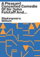 A_pleasant_conceited_comedie_of_Sir_John_Falstaff_and_the_merry_wives_of_windsor