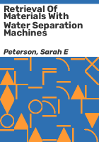 Retrieval_of_materials_with_water_separation_machines