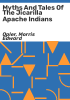 Myths_and_tales_of_the_Jicarilla_Apache_Indians