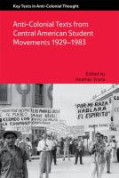 Anti-colonial_texts_from_Central_American_student_movements__1929-1983