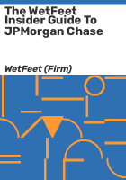 The_WetFeet_insider_guide_to_JPMorgan_Chase
