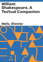 William_Shakespeare__a_textual_companion