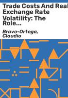 Trade_costs_and_real_exchange_rate_volatility