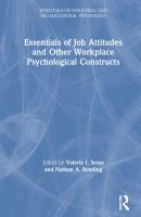 Essentials_of_job_attitudes_and_other_workplace_psychological_constructs