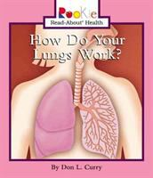 How_do_your_lungs_work_