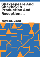 Shakespeare_and_Chekhov_in_production_and_reception