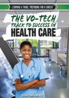 The_vo-tech_track_to_success_in_health_care