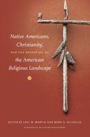 Native_Americans__Christianity__and_the_reshaping_of_the_American_religious_landscape
