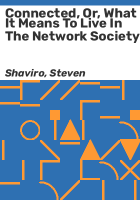 Connected__or__What_it_means_to_live_in_the_network_society