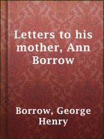 Letters_to_his_mother__Ann_Borrow