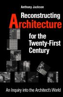 Reconstructing_architecture_for_the_twenty-first_century