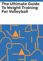 The_ultimate_guide_to_weight_training_for_volleyball